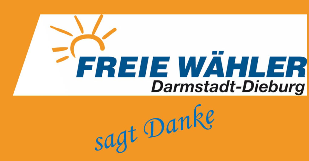 Kreisvereinigung FREIE WÄHLER Darmstadt-Dieburg sagt Danke - Landtagswahl 2023