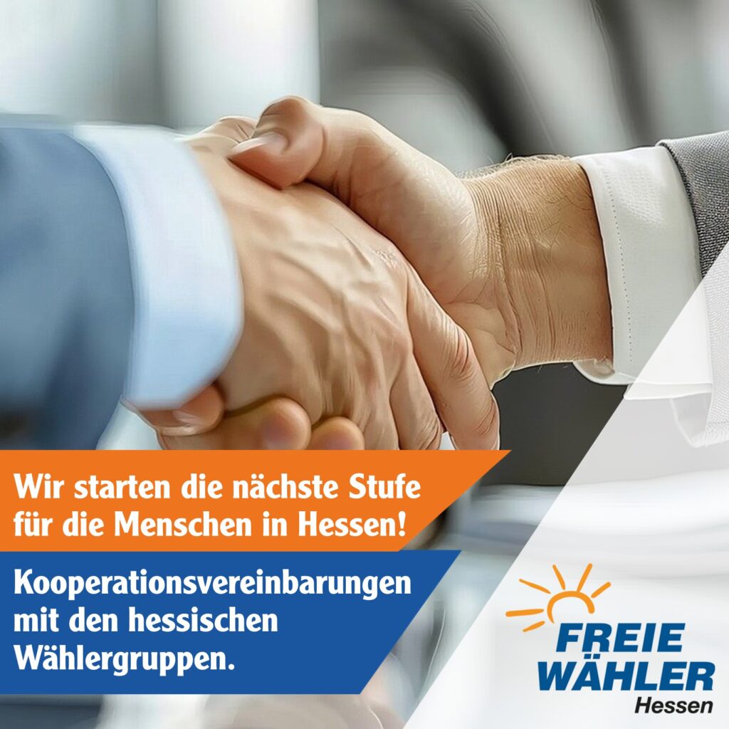 Kooperationsvereinbarungen mit Wählergruppen: Gemeinsam starten wir die nächste Stufe für die Menschen in Hessen