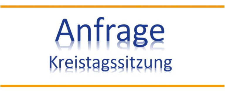 Anfrage zur Kreistagssitzung